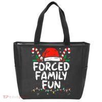 Forced Family Fun Sarcastic Christmas Funny Tote Bag thumb 0