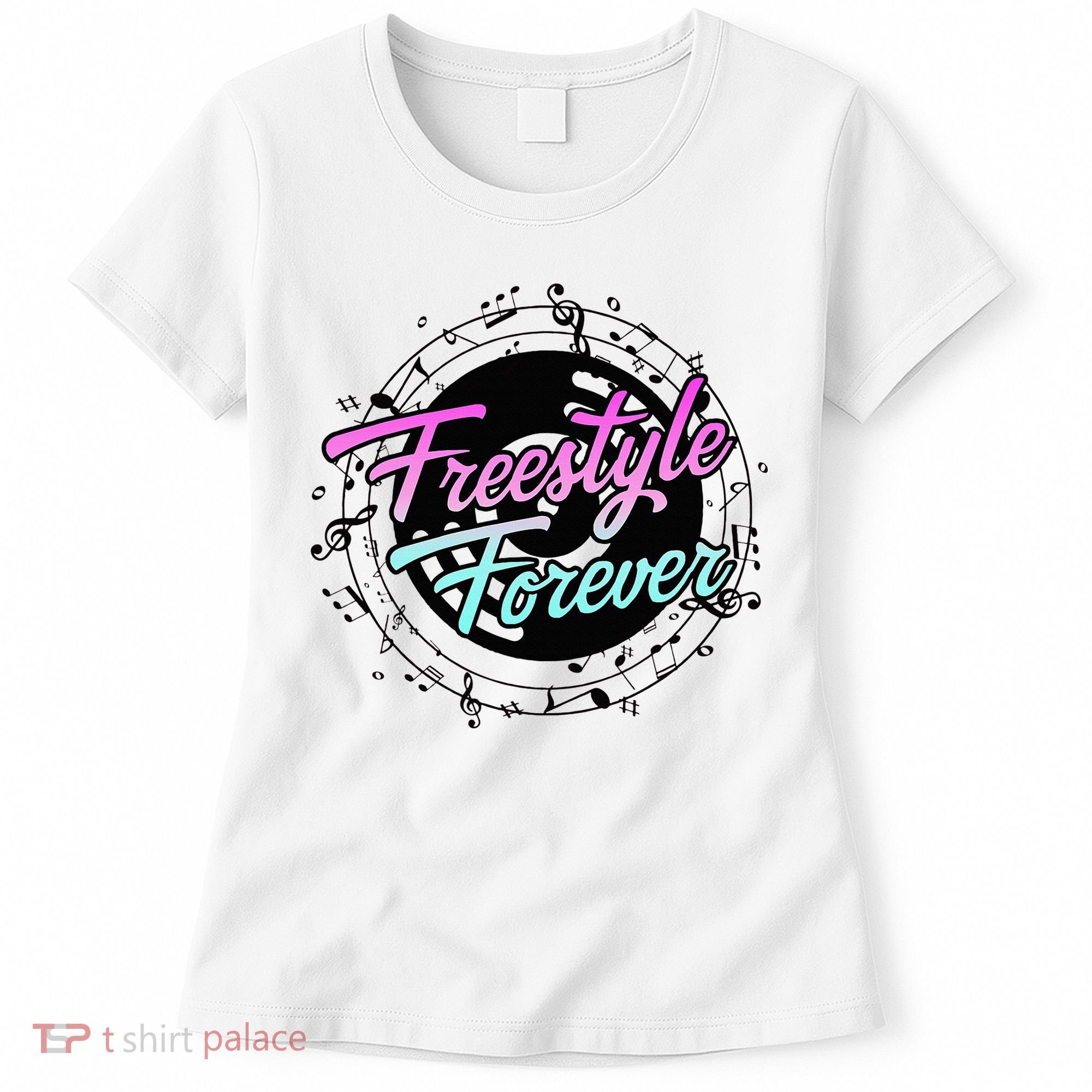 Freestyle Forever For Lovers Of 80s Freestyle Dance Music Women's T-Shirt