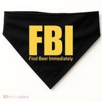 Funny Fbi Find Beer Immediately USA-Made Doggie Bandana thumb 0