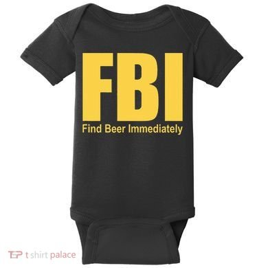 Funny Fbi Find Beer Immediately Baby Bodysuit