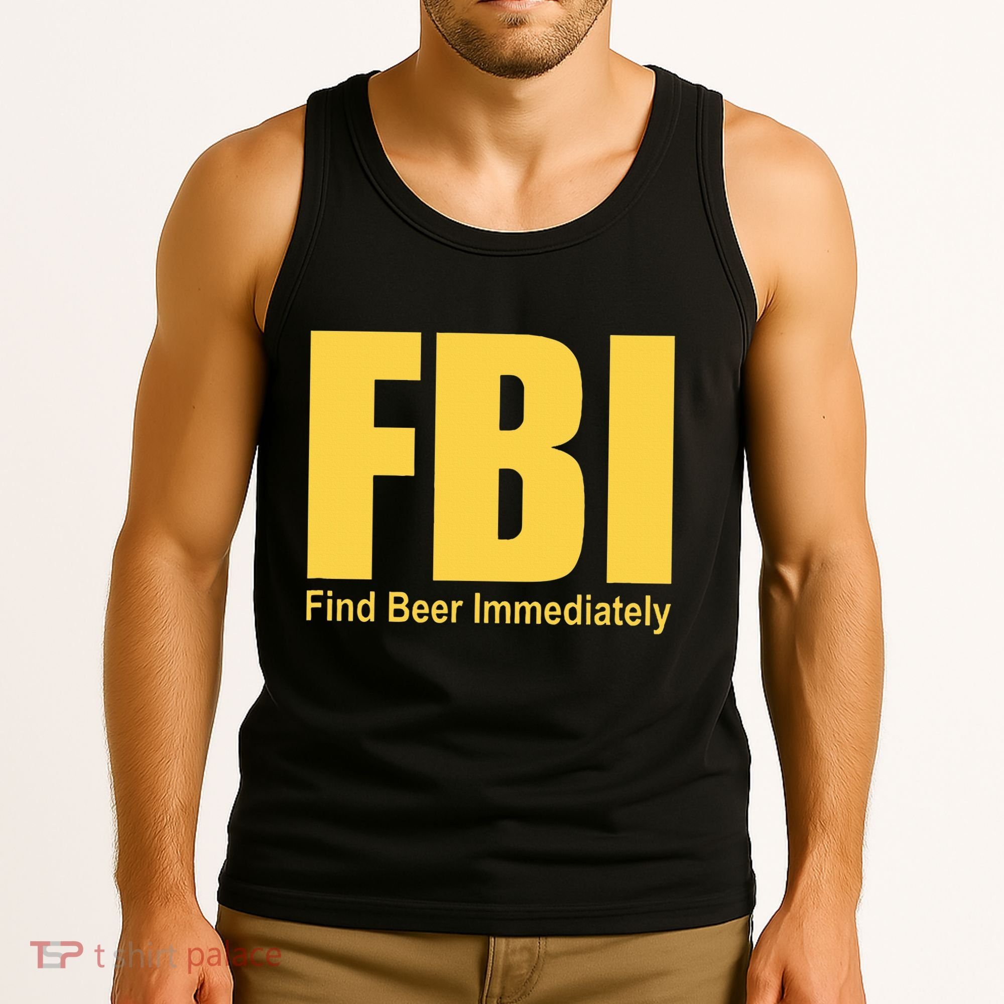 Funny Fbi Find Beer Immediately Tank Top