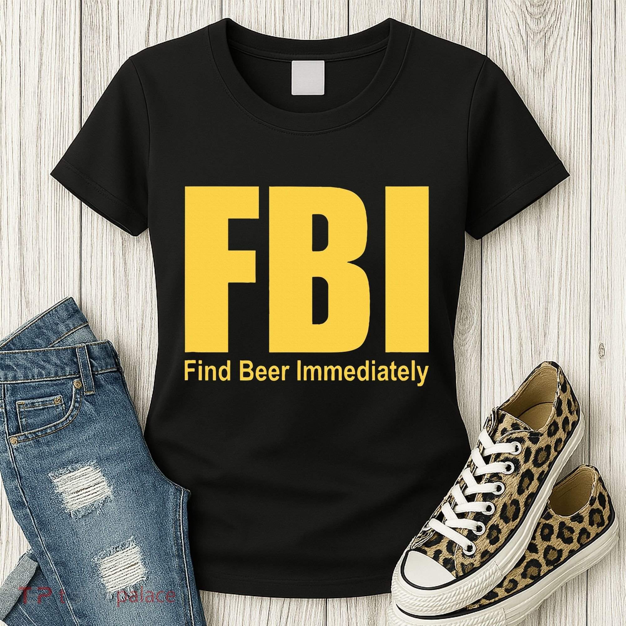 Funny Fbi Find Beer Immediately Women's T-Shirt
