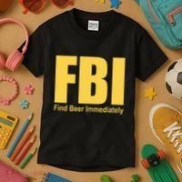 Funny Fbi Find Beer Immediately Kids T-Shirt thumb 3