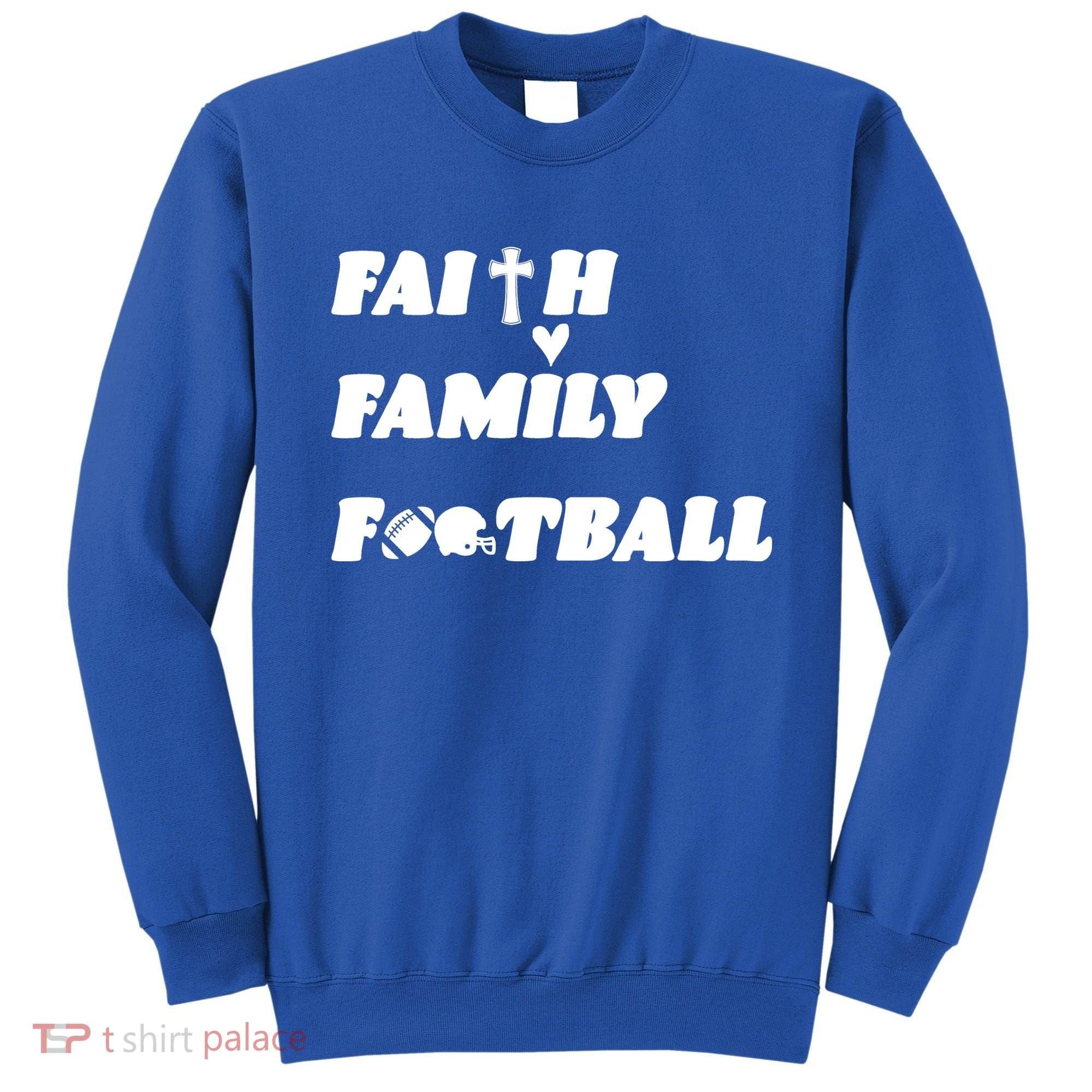Faith Family Football Sweatshirt
