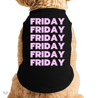 Friday Friday Friday Doggie Tank