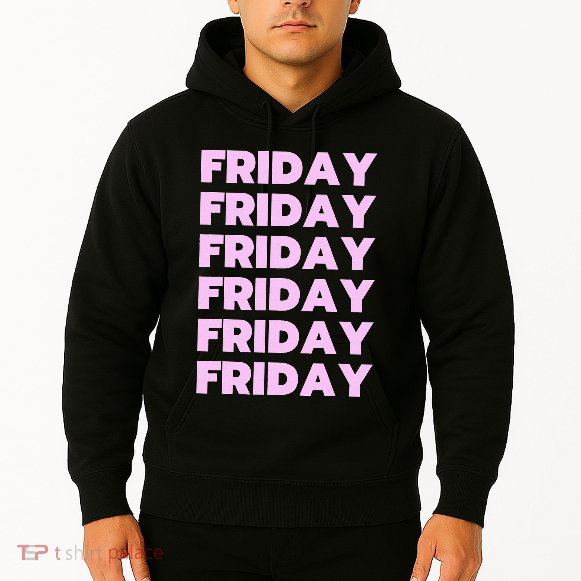 Friday Friday Friday Hoodie