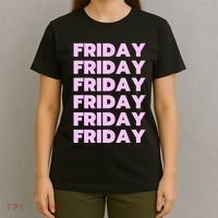 Friday Friday Friday T-Shirt thumb 4