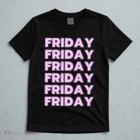 Friday Friday Friday T-Shirt thumb 5