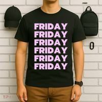 Friday Friday Friday T-Shirt thumb 6