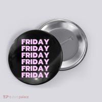 Friday Friday Friday Button thumb 0