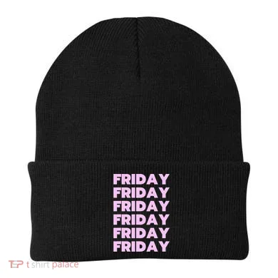 Friday Friday Friday Beanie