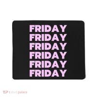 Friday Friday Friday Mousepad thumb 0