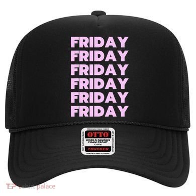 Friday Friday Friday Hat