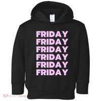 Friday Friday Friday Toddler Hoodie thumb 0