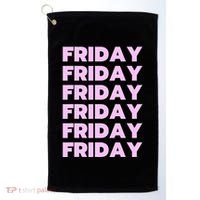 Friday Friday Friday Golf Towel thumb 0