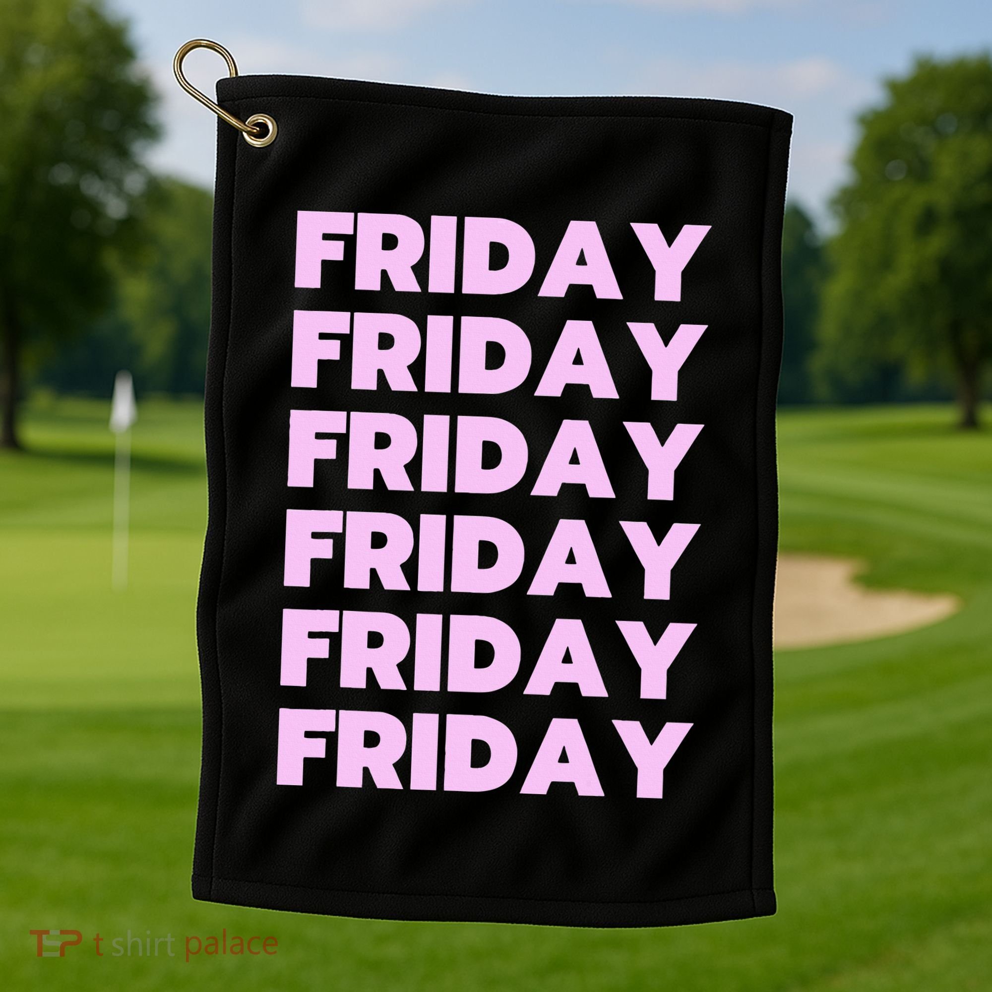 Friday Friday Friday Golf Towel