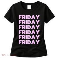 Friday Friday Friday Women's T-Shirt thumb 0