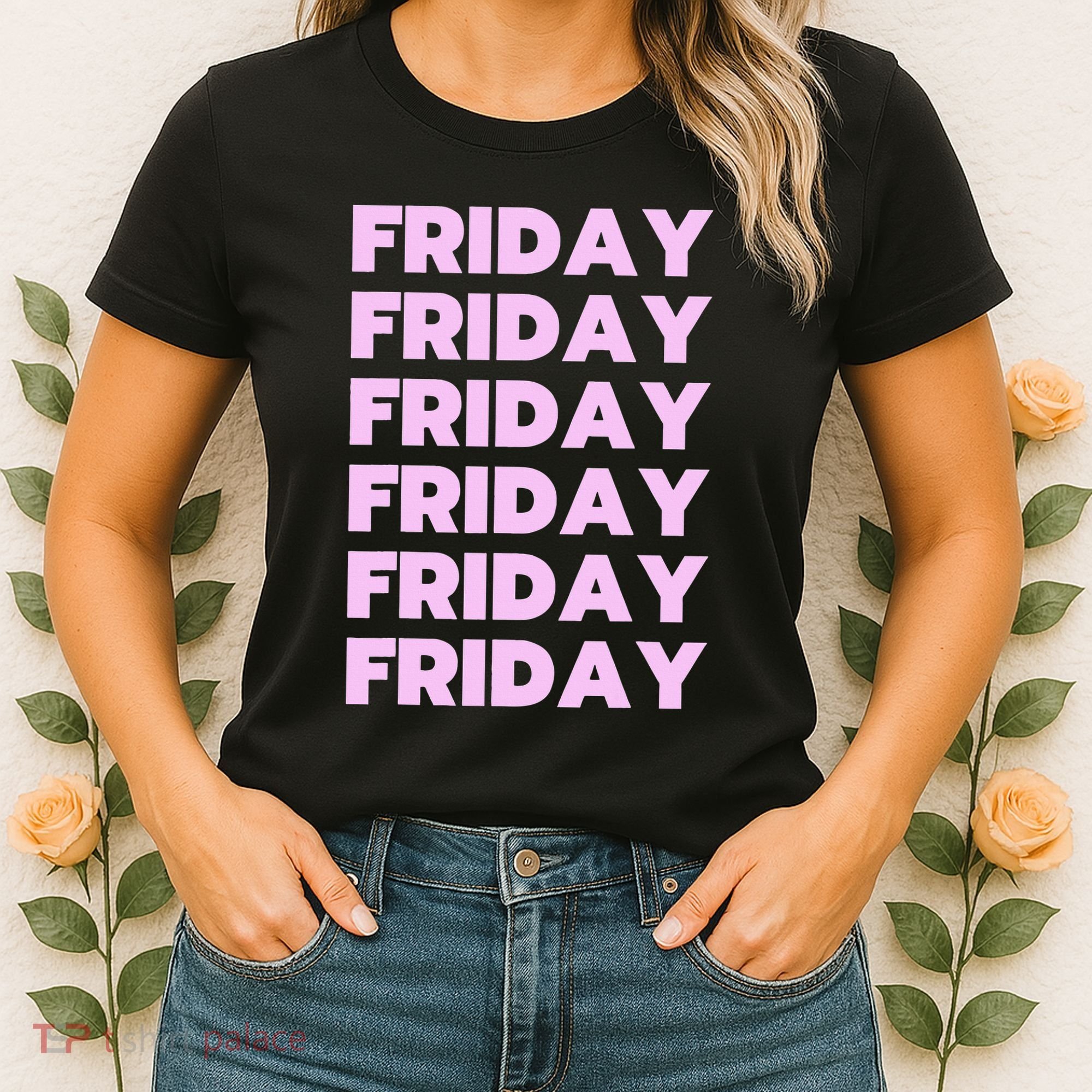 Friday Friday Friday Women's T-Shirt
