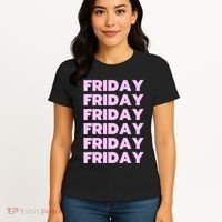 Friday Friday Friday Women's T-Shirt thumb 4