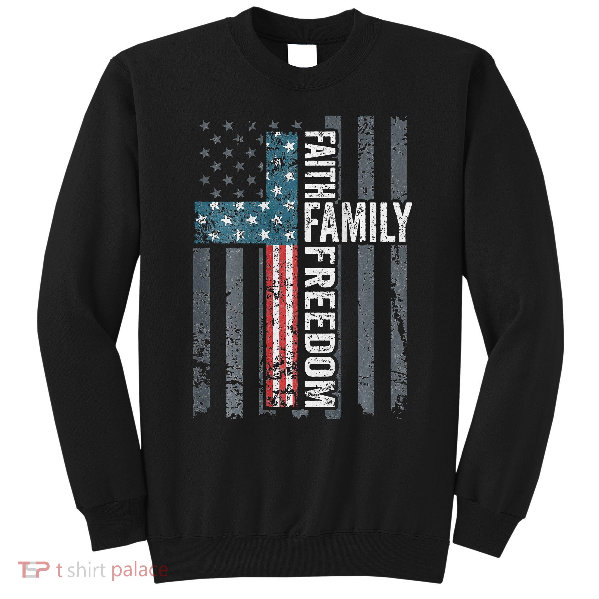 Faith Family Freedom Christian USA Cross Flag Sweatshirt