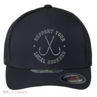 Funny Fishing Fisher Dad Gift Support Your Local Hookers Great Gift Flexfit Unipanel Trucker Cap thumb 0