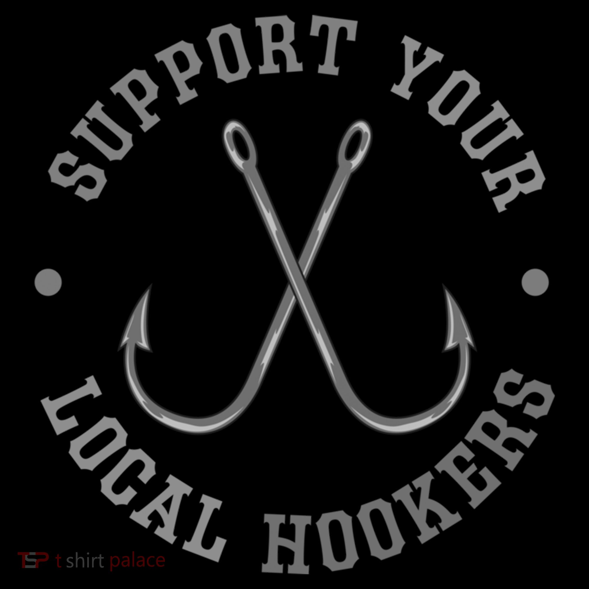 Funny Fishing Fisher Dad Gift Support Your Local Hookers Great Gift Coffee Mug