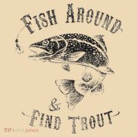 Funny Fishing Fish Around Find Trout Tote Bag thumb 4