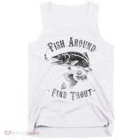 Funny Fishing Fish Around Find Trout Tank Top thumb 0