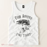 Funny Fishing Fish Around Find Trout Tank Top thumb 2