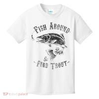 Funny Fishing Fish Around Find Trout Kids T-Shirt thumb 0