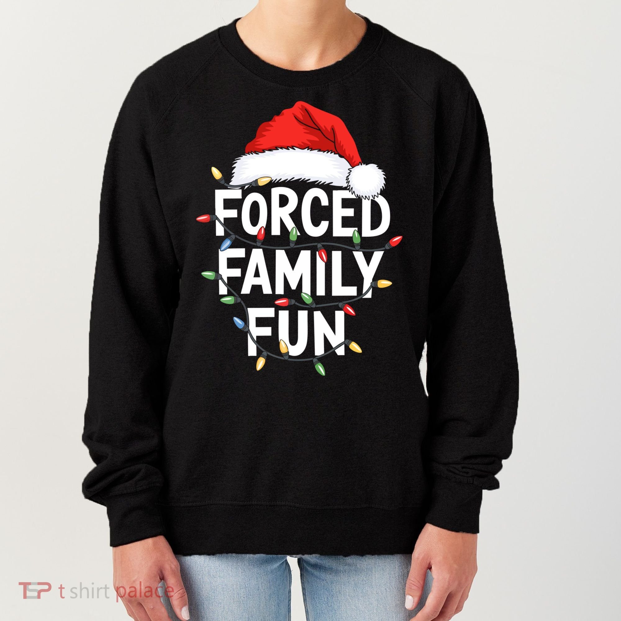 Forced Family Fun Women's Sweatshirt