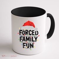 Forced Family Fun Coffee Mug thumb 1