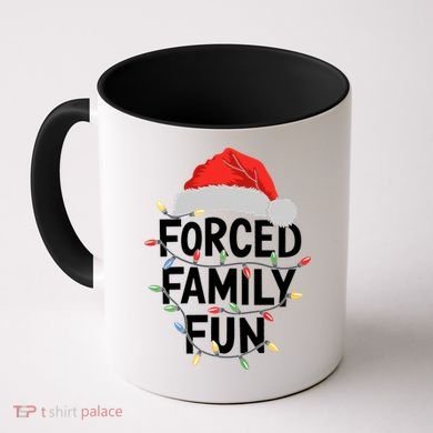Forced Family Fun Coffee Mug