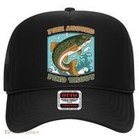 Funny Fishing Fish Around Find Trout Cast Your Line And Hat thumb 0