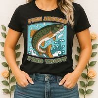 Funny Fishing Fish Around Find Trout Cast Your Line And Women's T-Shirt thumb 2