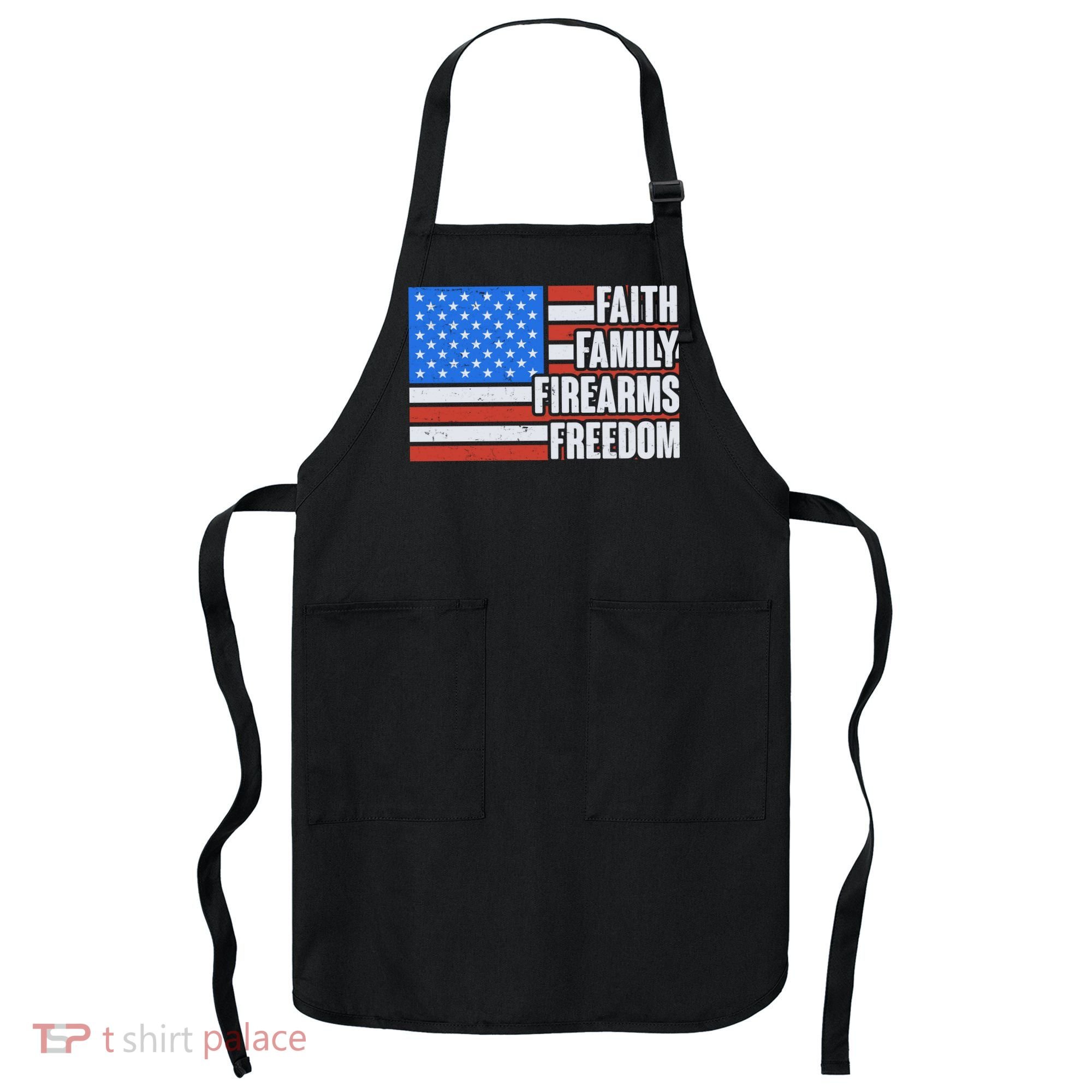 Faith Family Firearms Freedom Apron