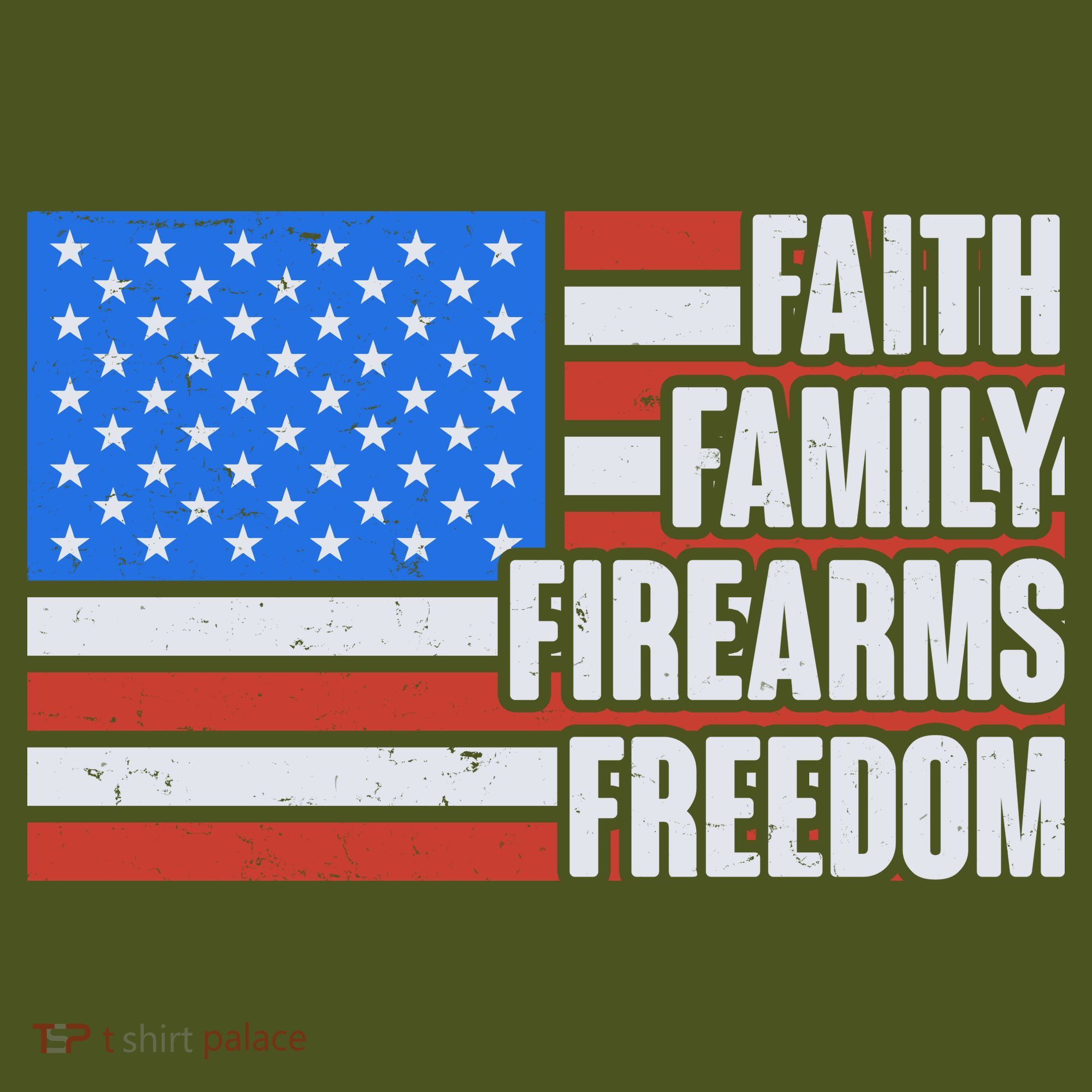 Faith Family Firearms Freedom T-Shirt