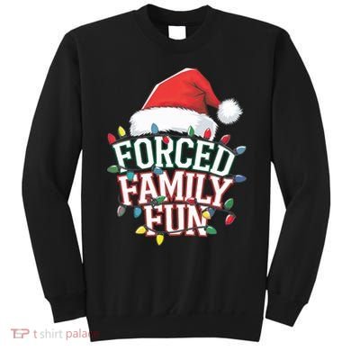 Forced Family Fun Christmas Sweatshirt
