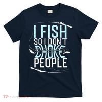 Fishing Funny Fishing Fishing Lover T-Shirt thumb 0