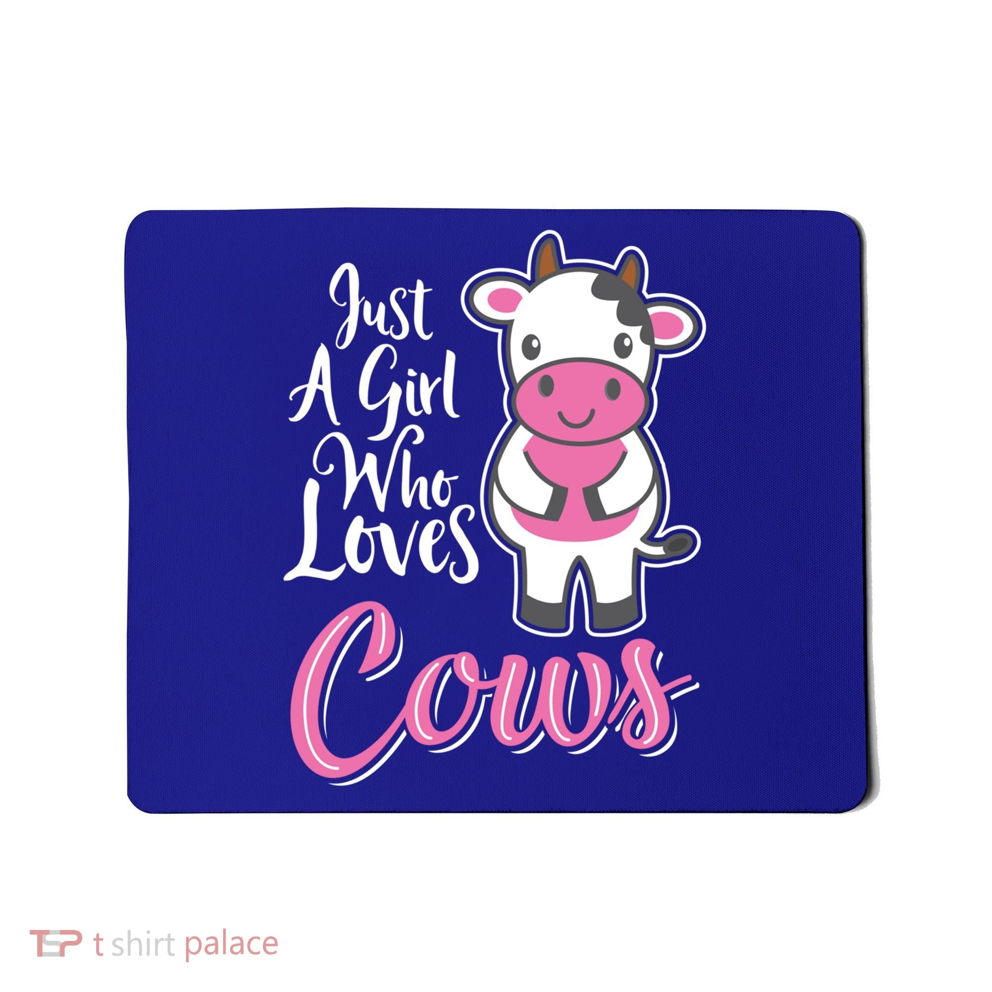 Funny Farming Farm Just A Girl Who Loves Cows Gift Mousepad