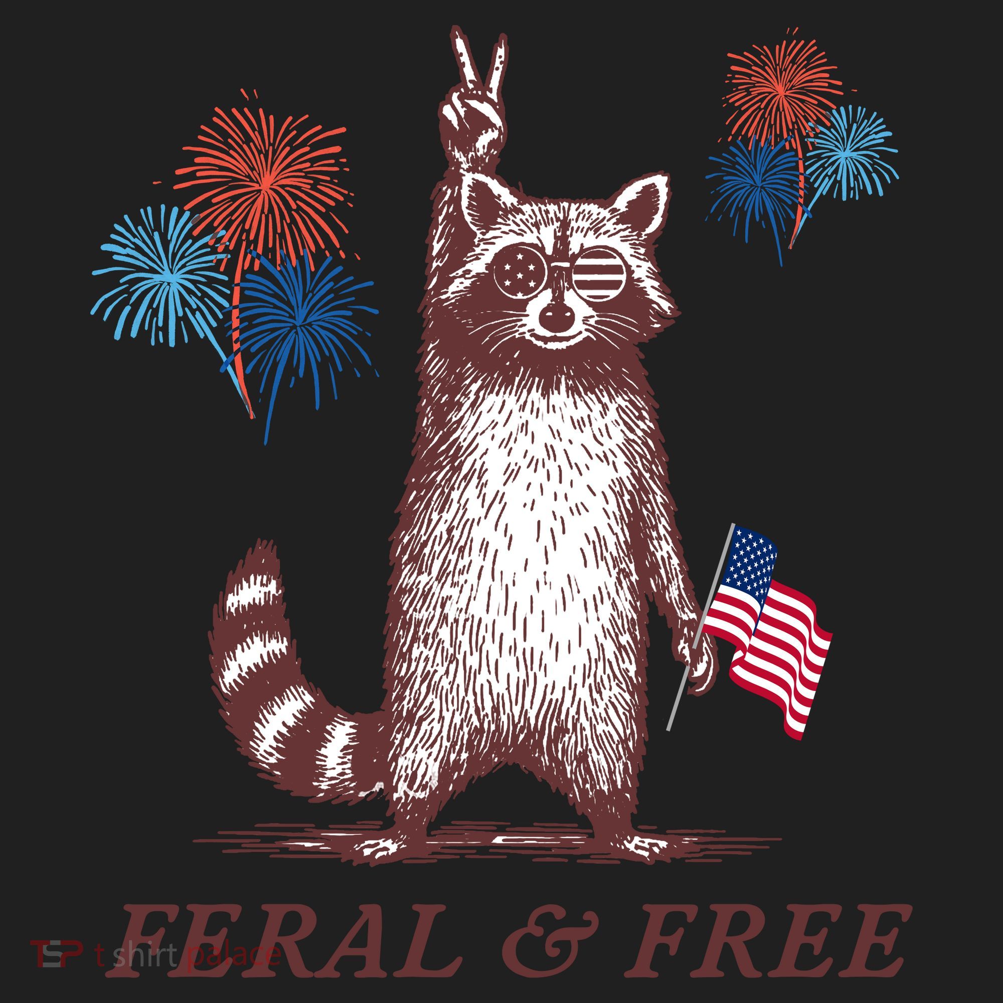 Feral & Free Funny Patriotic Racoon 4th July  Women's Sweatshirt