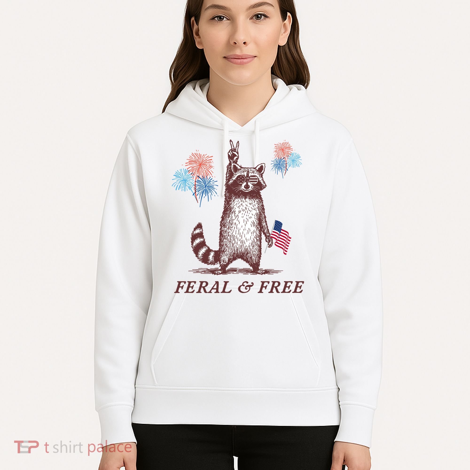 Feral & Free Funny Patriotic Racoon 4th July  Hoodie