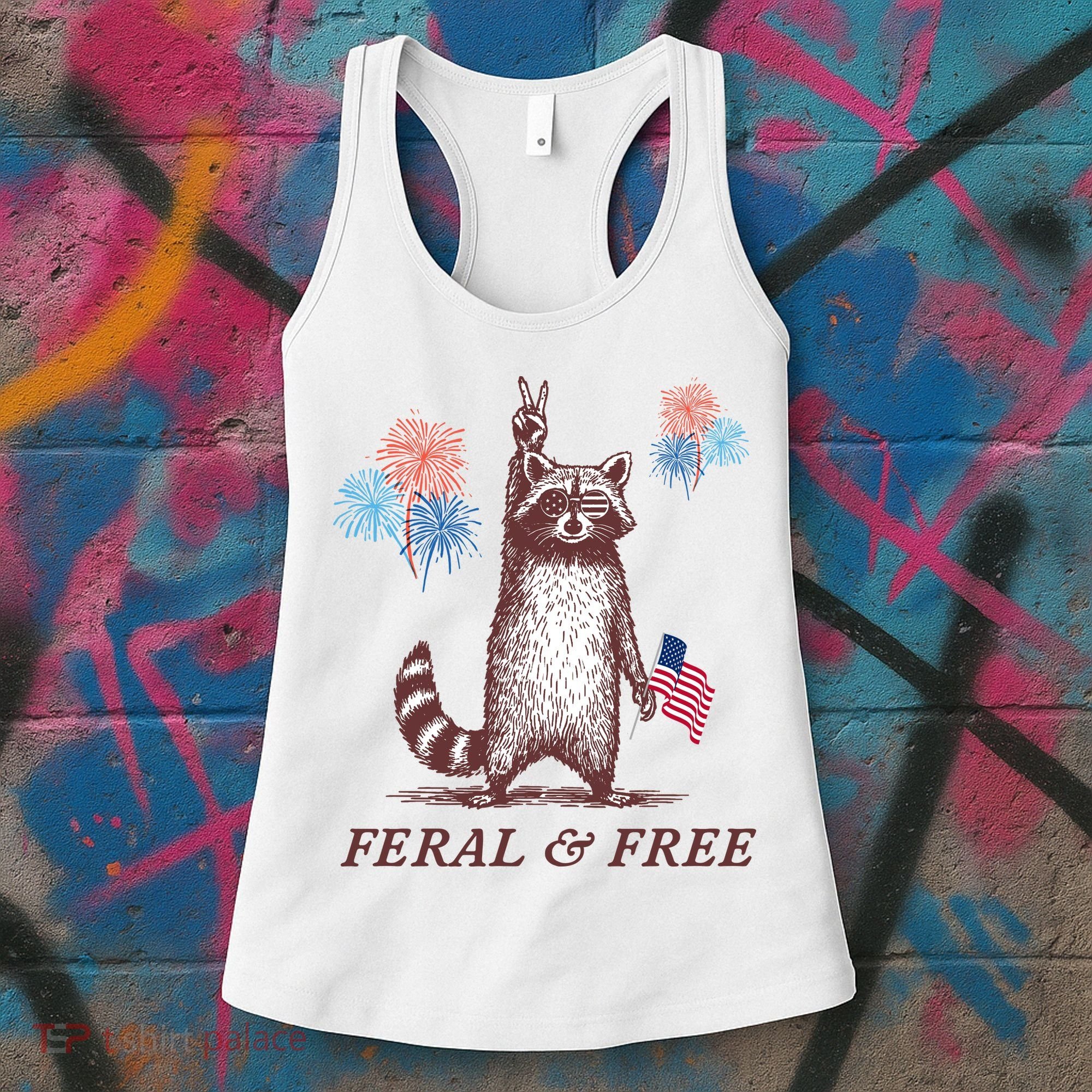 Feral & Free Funny Patriotic Racoon 4th July  Women's Tank Top