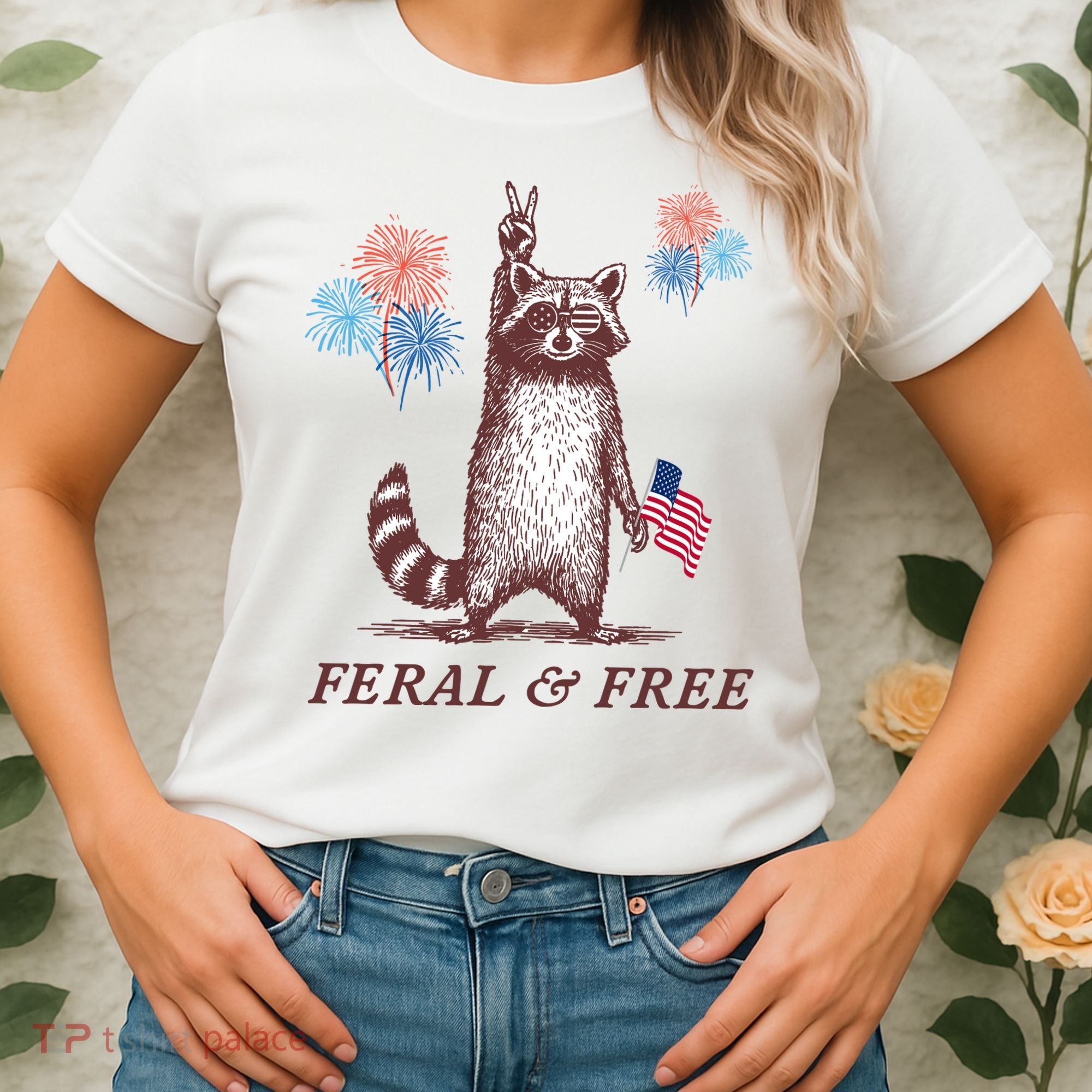 Feral & Free Funny Patriotic Racoon 4th July  Women's T-Shirt