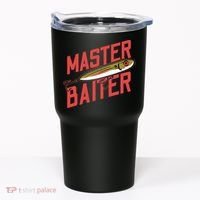 Funny Fishing Fisherman Master Baiter Tumbler thumb 0