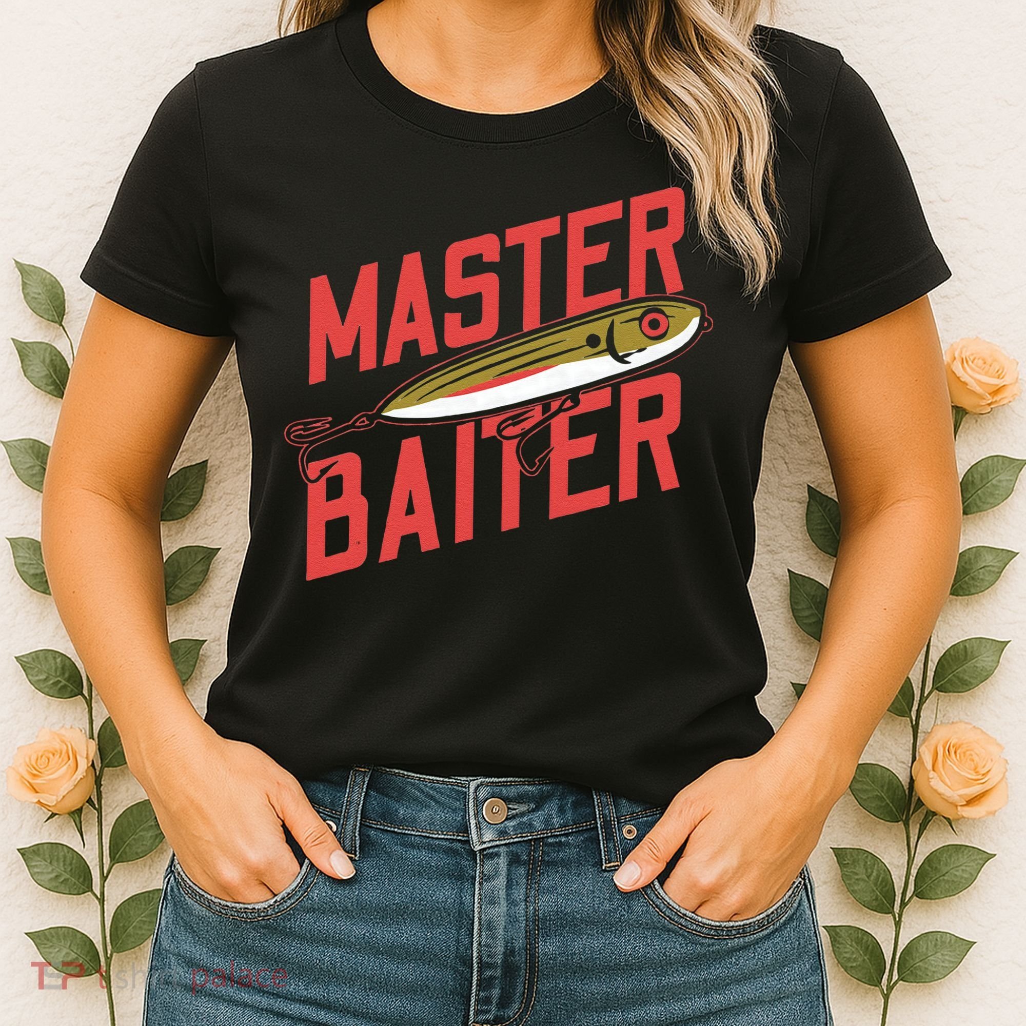 Funny Fishing Fisherman Master Baiter Women's T-Shirt
