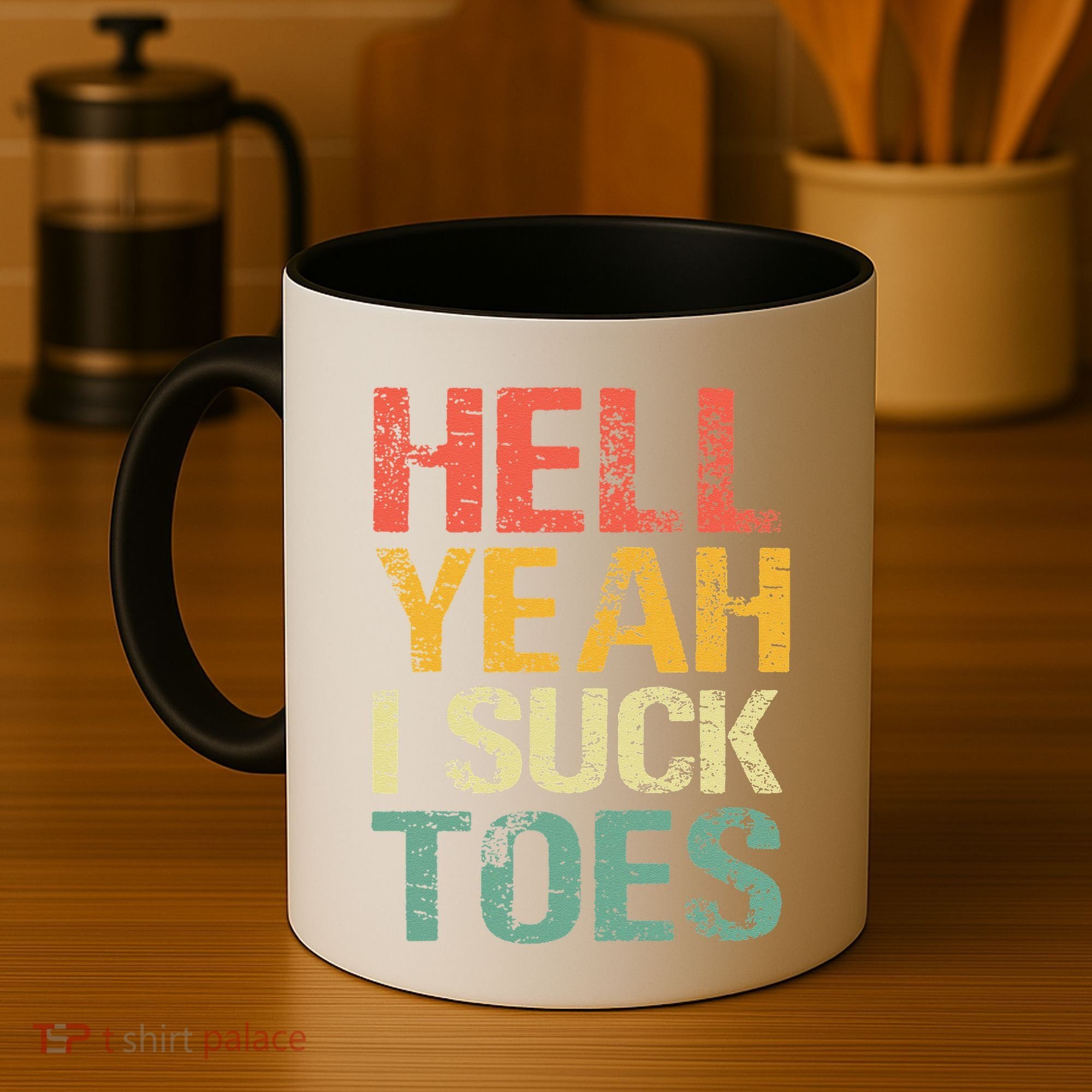 Funny Foot Fetish Sucking Toes Joke Hell Yeah I Suck Toes Coffee Mug