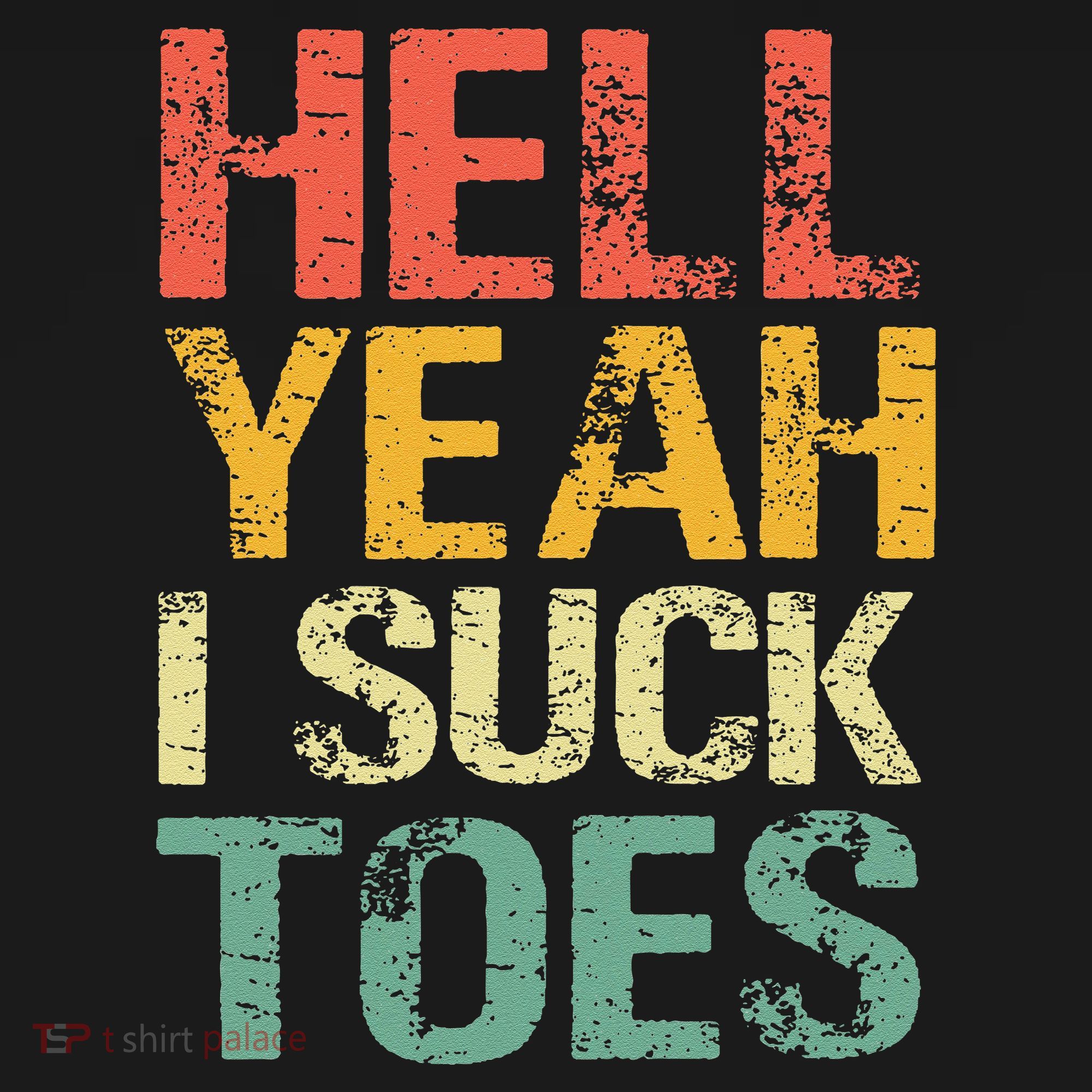 Funny Foot Fetish Sucking Toes Joke Hell Yeah I Suck Toes Women's Hoodie