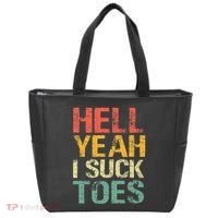 Funny Foot Fetish Sucking Toes Joke Hell Yeah I Suck Toes Tote Bag thumb 0