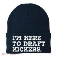 Funny Fantasy Football Draft Party Im Here To Draft Kickers Gift Beanie thumb 0
